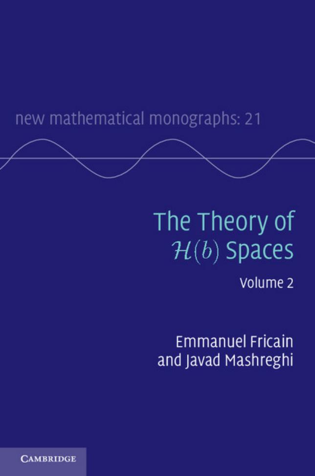 The theory of H(b) spaces. Vol.2 by Emmanuel Fricain Javad Mashreghi
