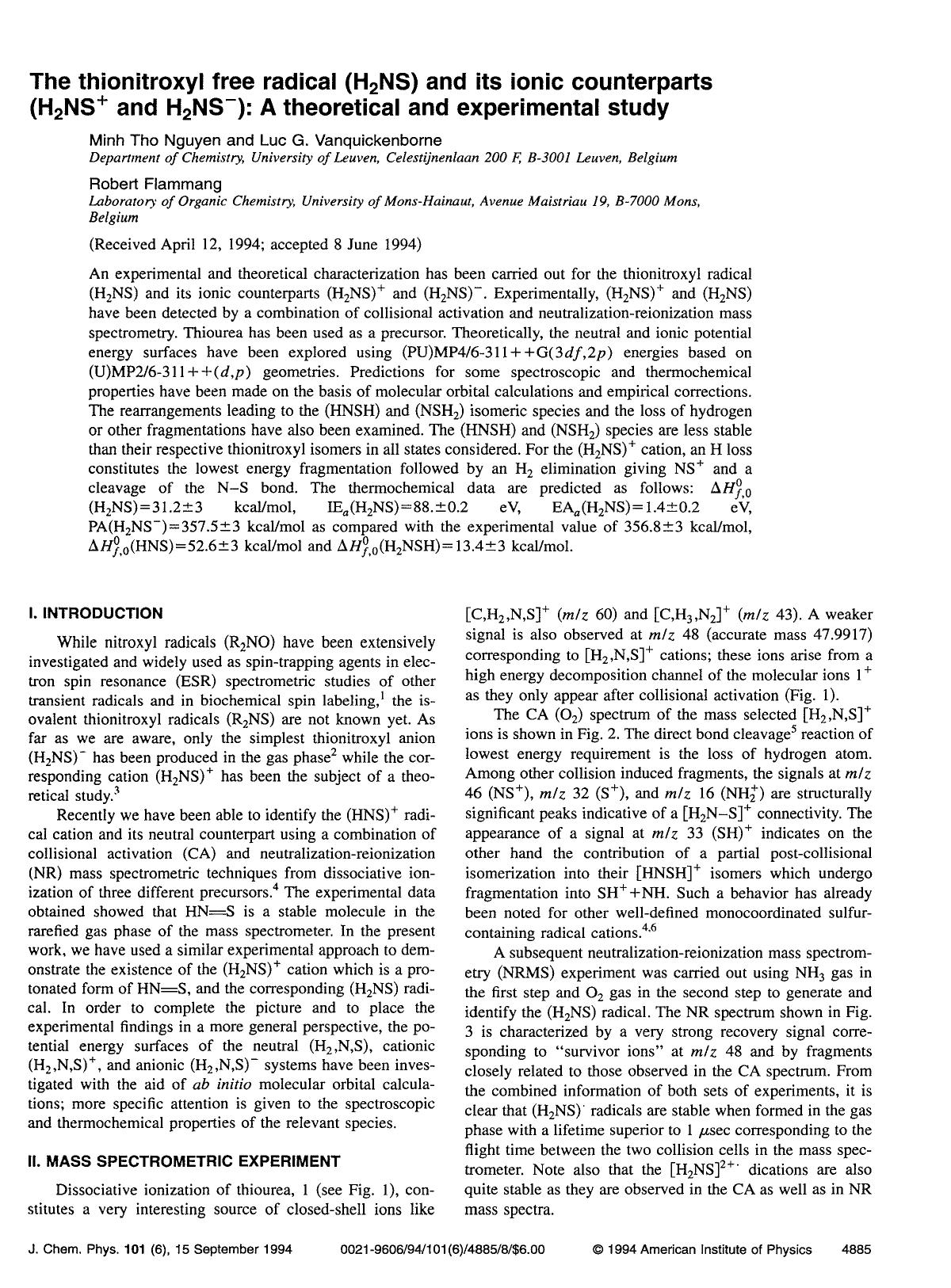 The thionitroxyl free radical (H2NS) and its ionic counterparts (H2NS+ and H2NS-): A theoretical and experimental study by Minh Tho Nguyen; Luc G. Vanquickenborne; Robert Flammang