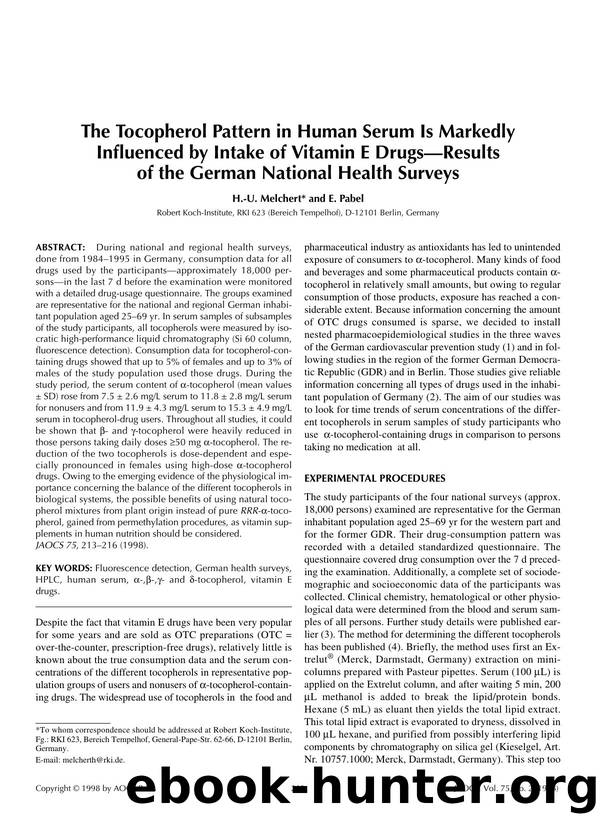 The tocopherol pattern in human serum is markedly influenced by intake of vitamin E drugs—Results of the german national health surveys by Unknown