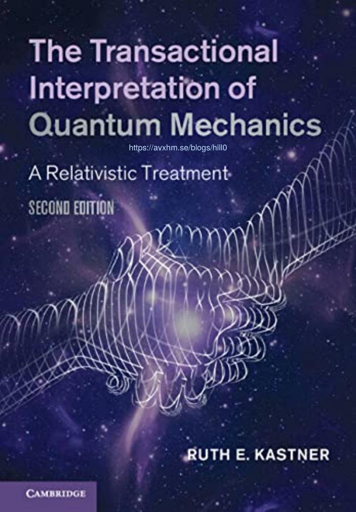 The transactional interpretation of quantum mechanics : the reality of possibility by Ruth E. Kastner