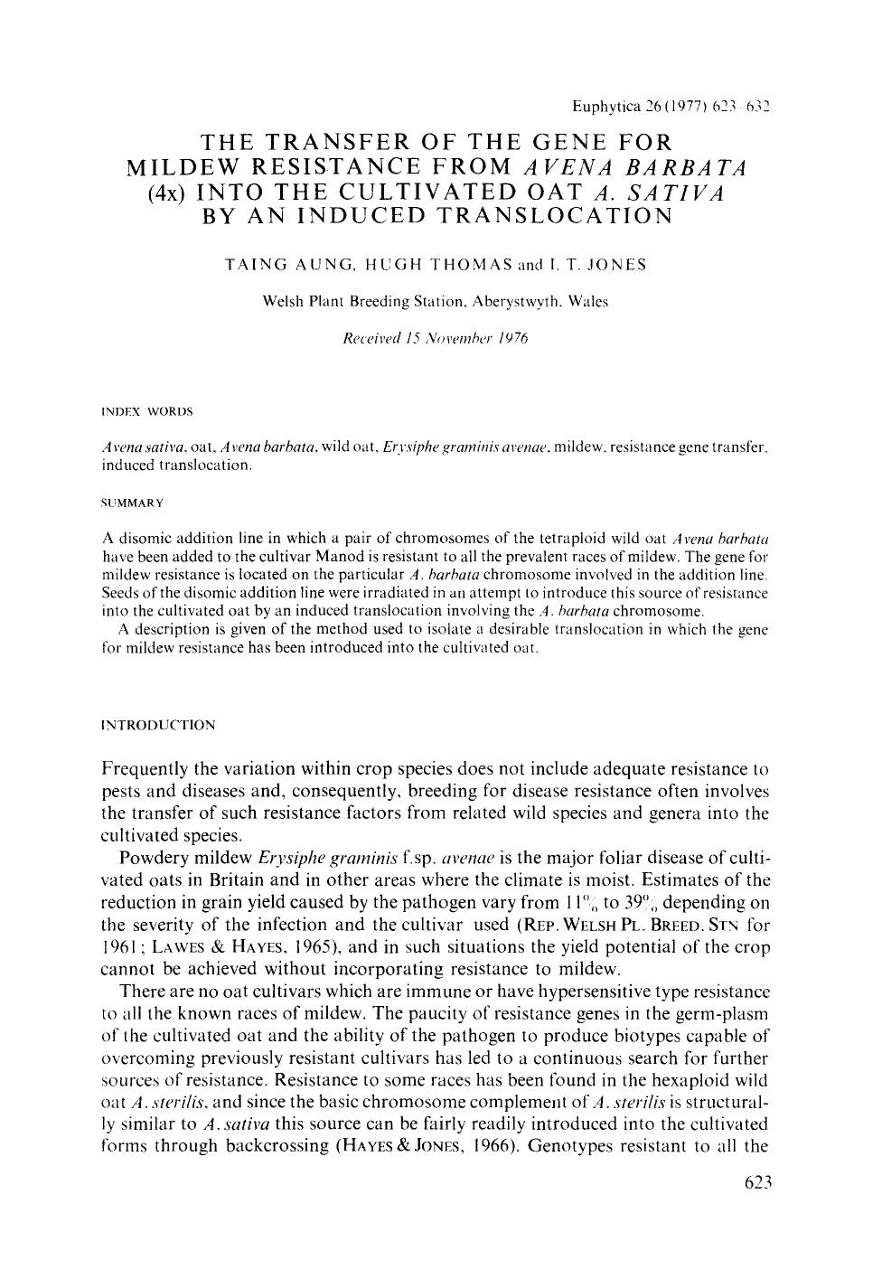 The transfer of the gene for mildew resistance from <Emphasis Type="Italic">Avena barbata <Emphasis> (4x) into the cultivated oat <Emphasis Type="Italic">A. sativa <Emphasis> by by Unknown