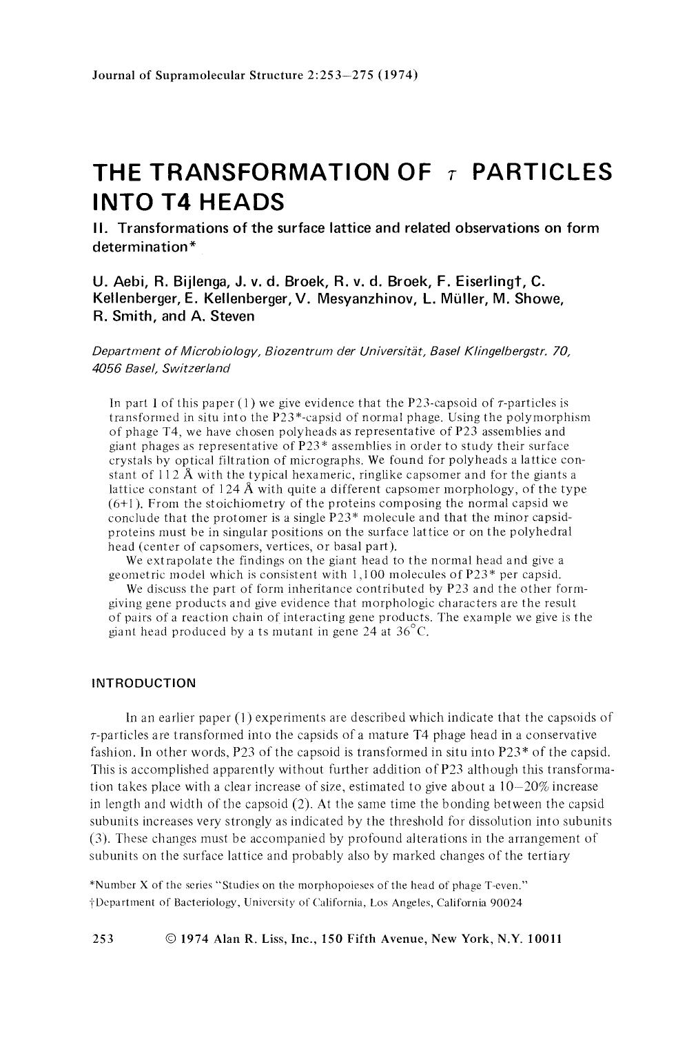 The transformation of [tau] particles into t4 heads. II. Transformations of the surface lattice an related observations on form determination by Unknown