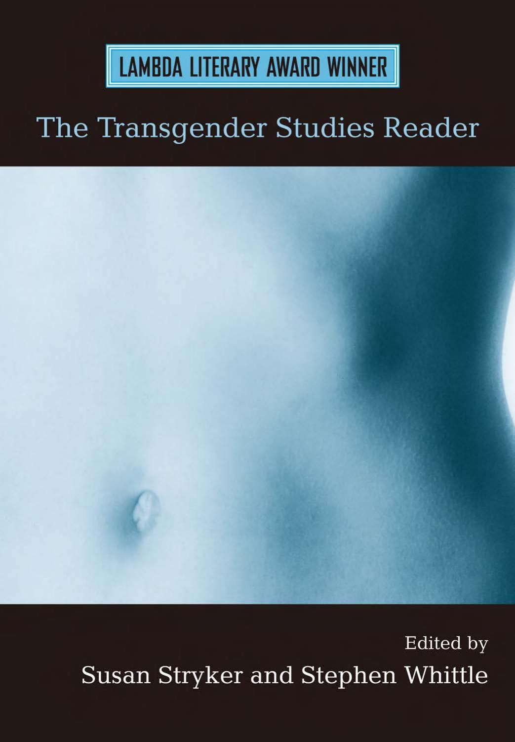 The transgender studies reader 1 and 2 by Aizura Aren Z.;Stryker Susan;Whittle Stephen