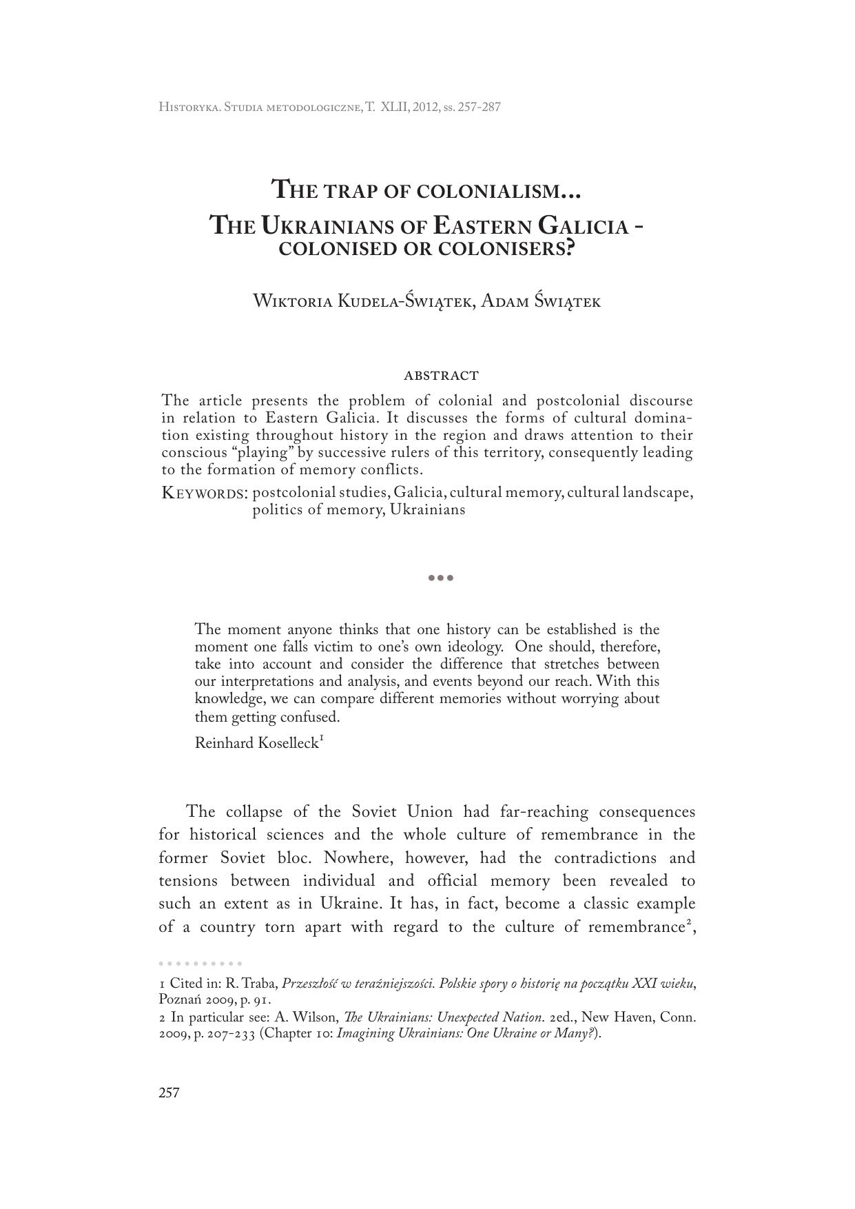 The trap of colonialism. The Ukrainians of Eastern Galicia - colonised or colonisers? by Wiktoria Kudela-Świątek Adam Świątek