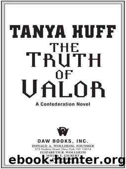 The truth of valor by Tanya Huff