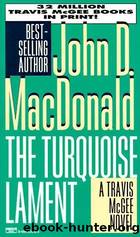 The turquoise lament by John D. MacDonald