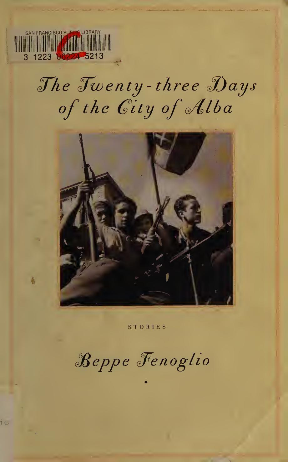 The twenty-three days of the city of Alba by Beppe Fenoglio