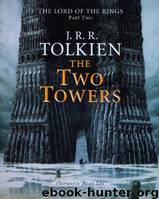 The two towers by J. R. R. Tolkien