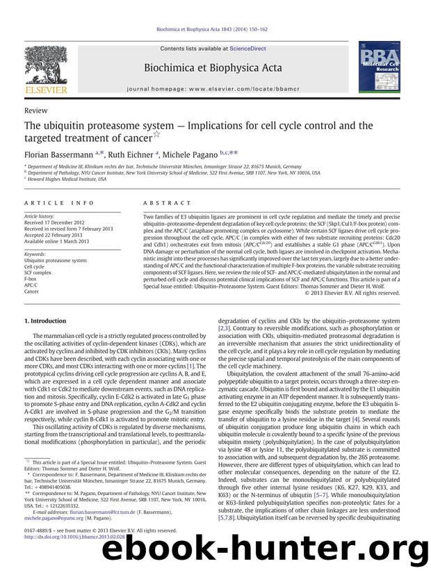 The ubiquitin proteasome system â Implications for cell cycle control and the targeted treatment of cancer by Florian Bassermann & Ruth Eichner & Michele Pagano
