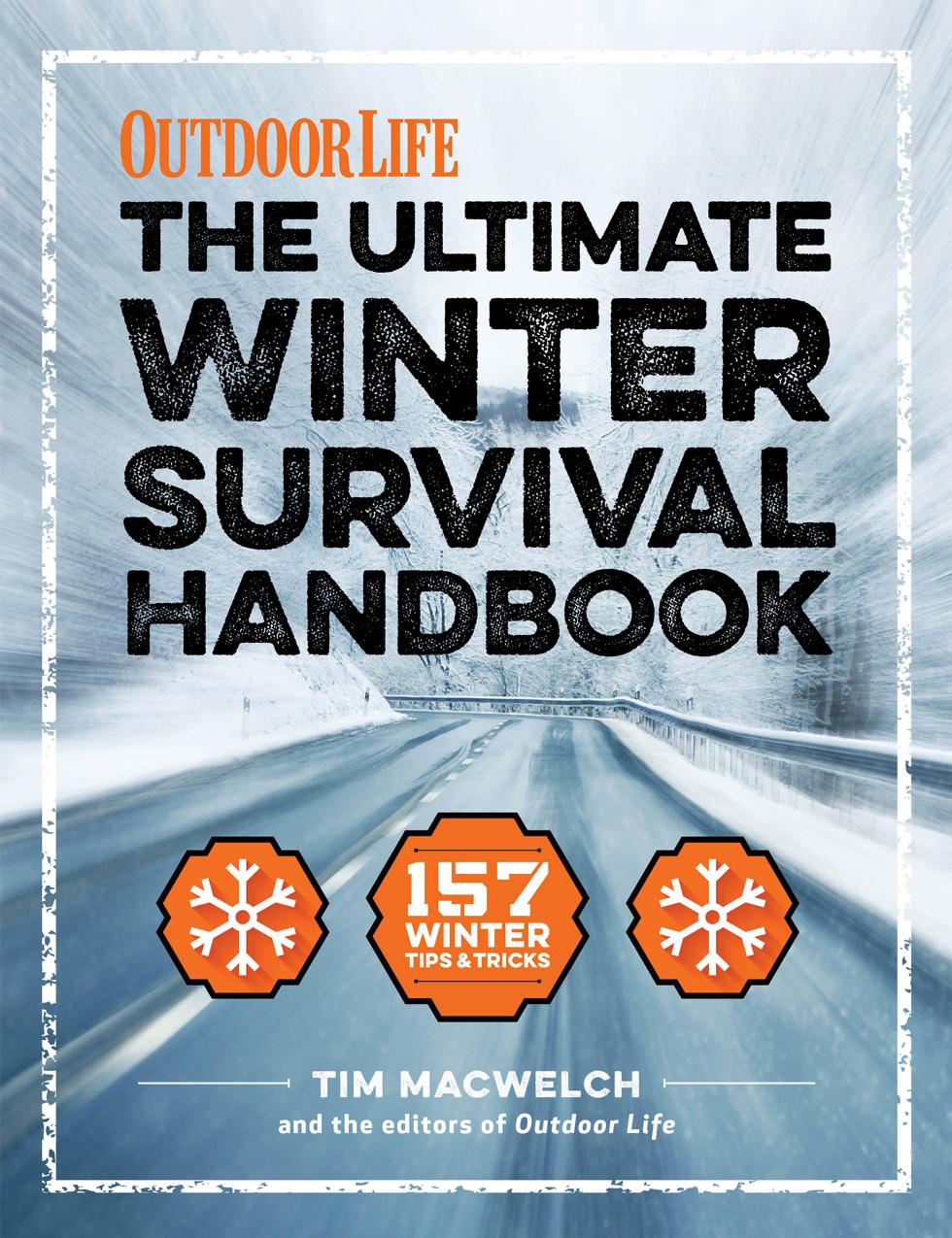 The ultimate winter survival handbook by Tim MacWelch