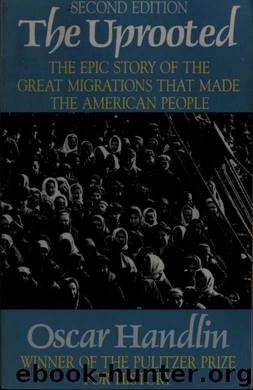 The uprooted by Handlin Oscar 1915-