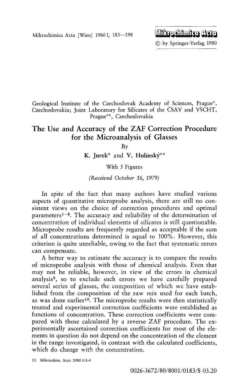 The use and accuracy of the ZAF correction procedure for the microanalysis of glasses by Unknown