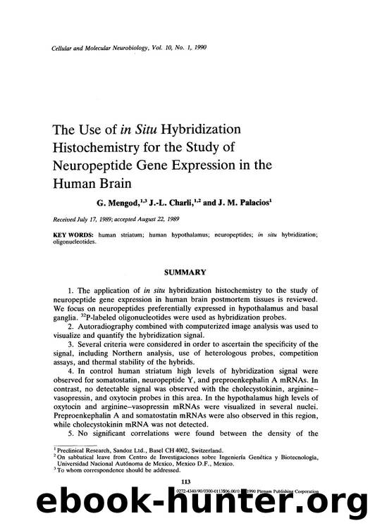 The use of <Emphasis Type="Italic">in situ <Emphasis> hybridization histochemistry for the study of neuropeptide gene expression in the human brain by Unknown