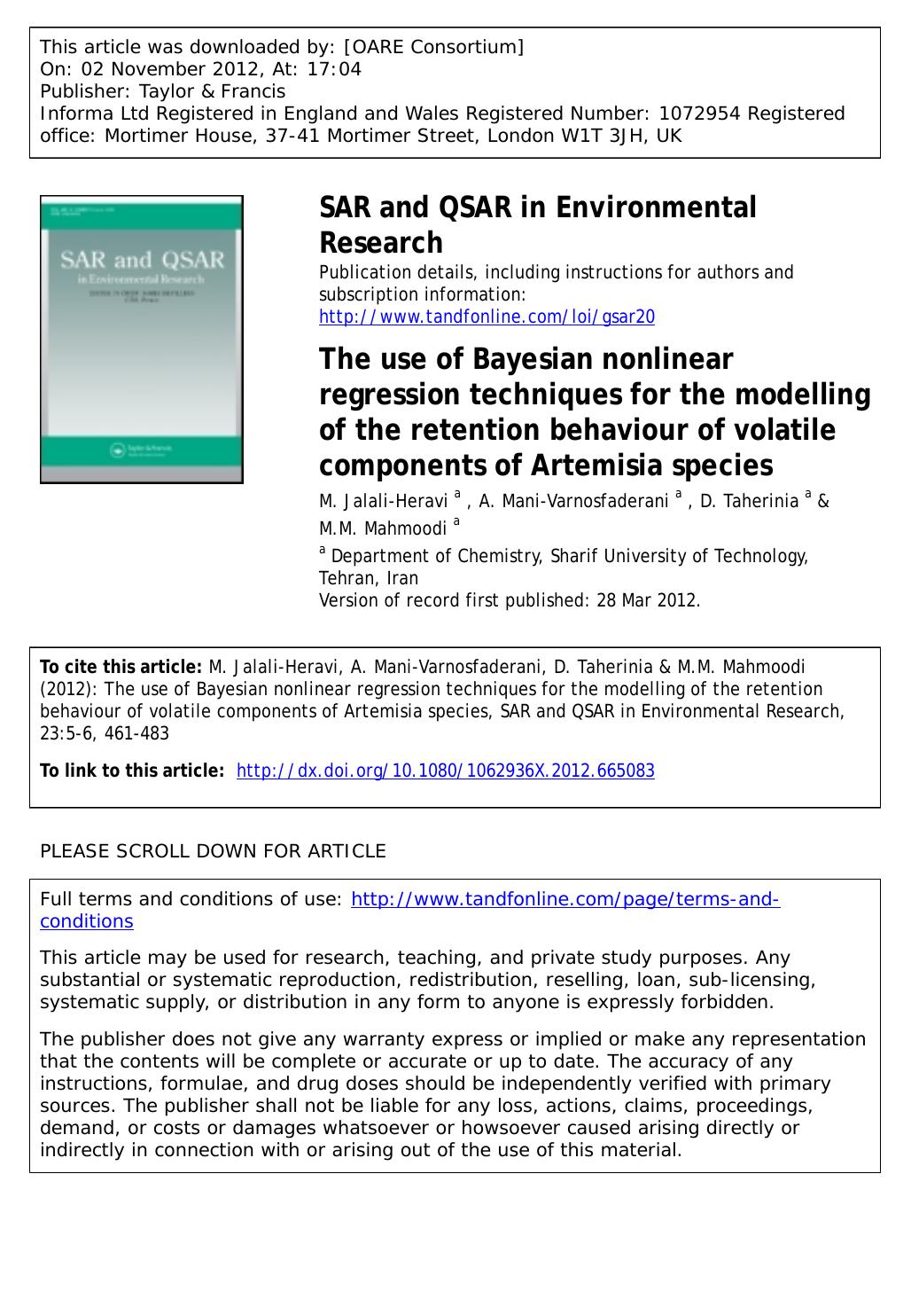 The use of Bayesian nonlinear regression techniques for the modelling of the retention behaviour of volatile components of Artemisia species by M. Jalali-Heravi A. Mani-Varnosfaderani D. Taherinia & M.M. Mahmoodi
