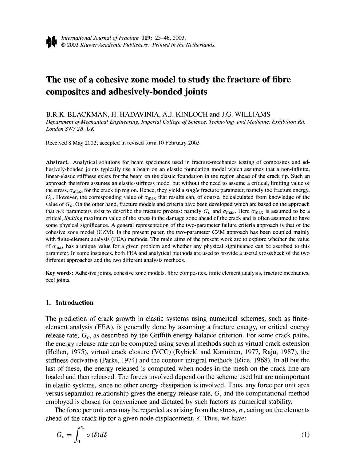 The use of a cohesive zone model to study the fracture of fibre composites and adhesively-bonded joints by Unknown