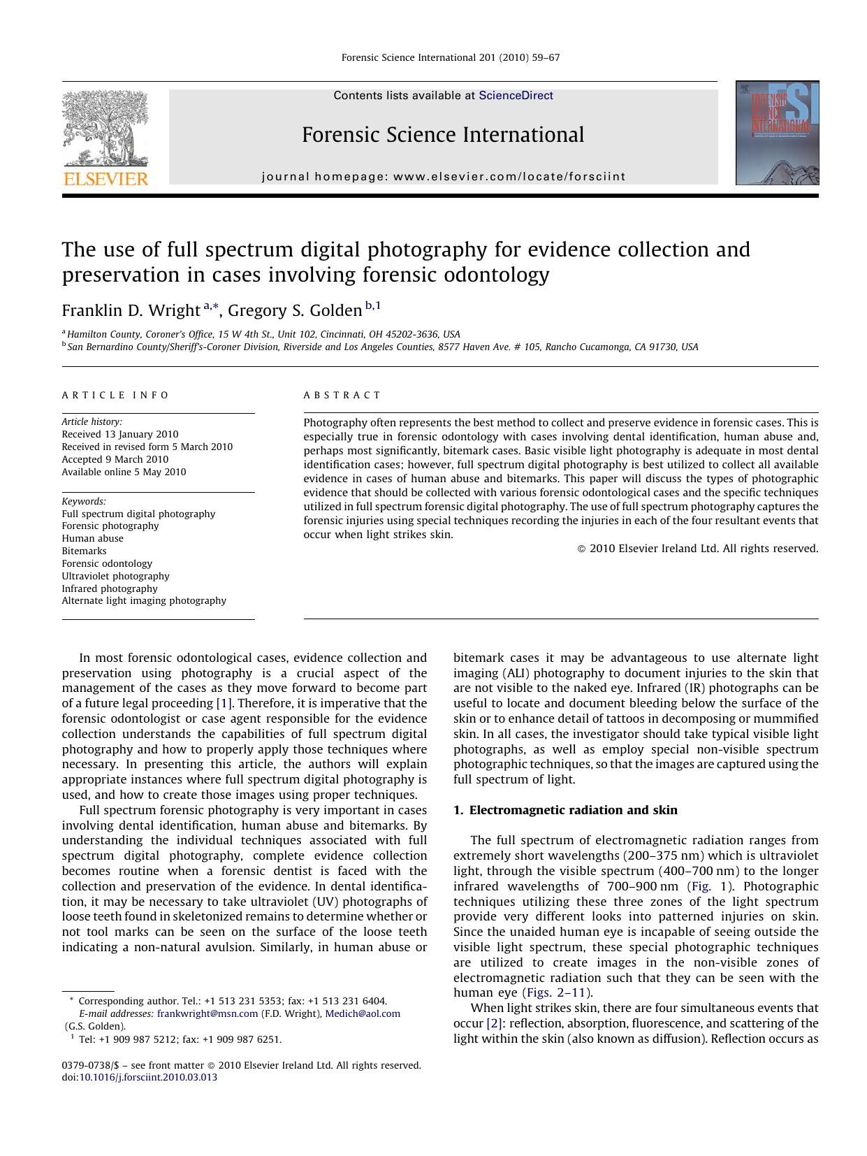 The use of full spectrum digital photography for evidence collection and preservation in cases involving forensic odontology by Franklin D. Wright