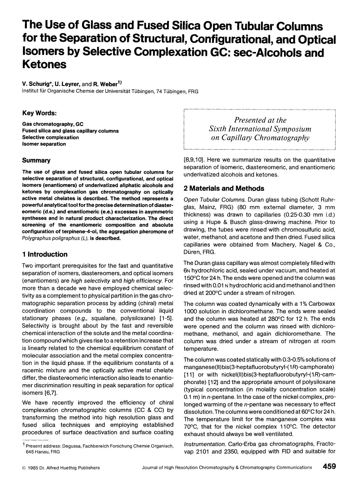 The use of glass and fused silica open tubular columns for the separation of structural, configurational, and optical isomers by selective complexation GC: Sec-alcohols and ketones by Unknown