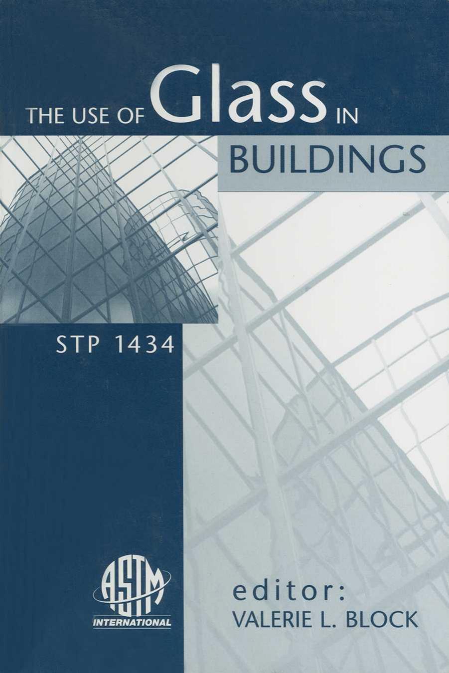 The use of glass in buildings by Valerie L Block