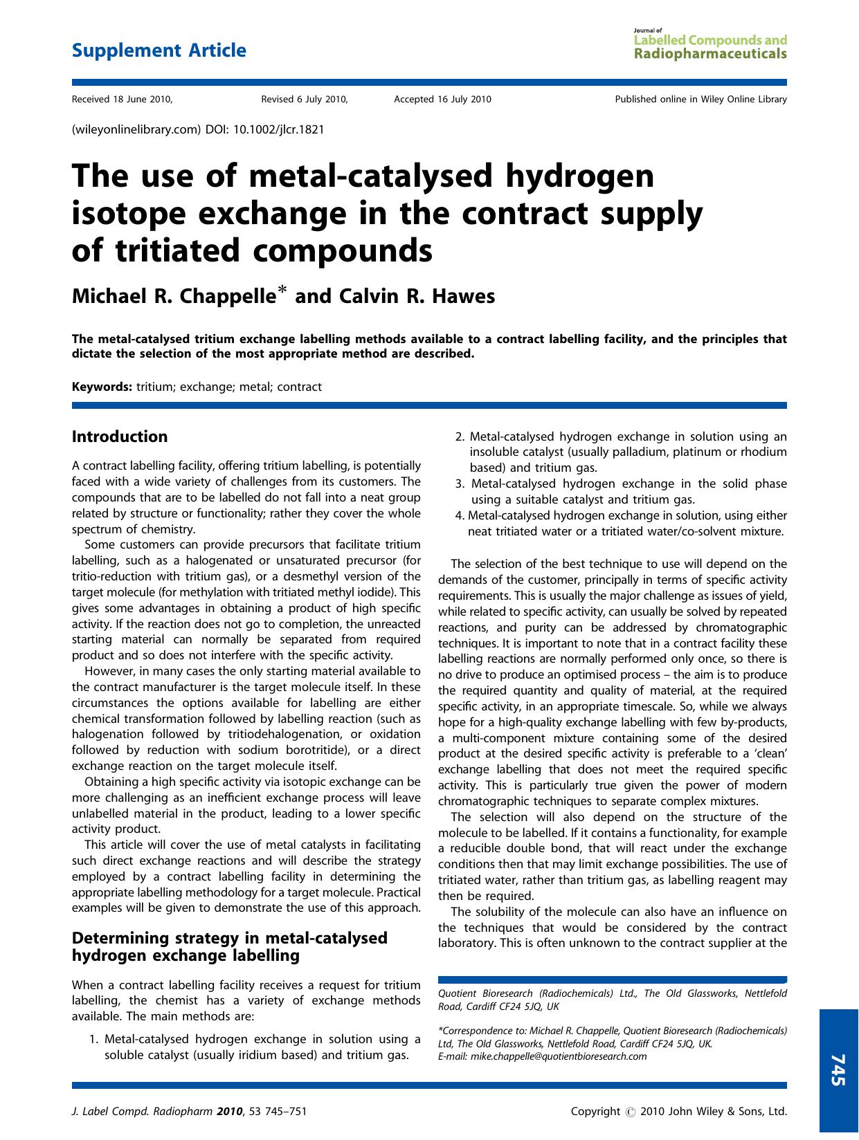 The use of metalcatalysed hydrogen isotope exchange in the contract supply of tritiated compounds by Unknown