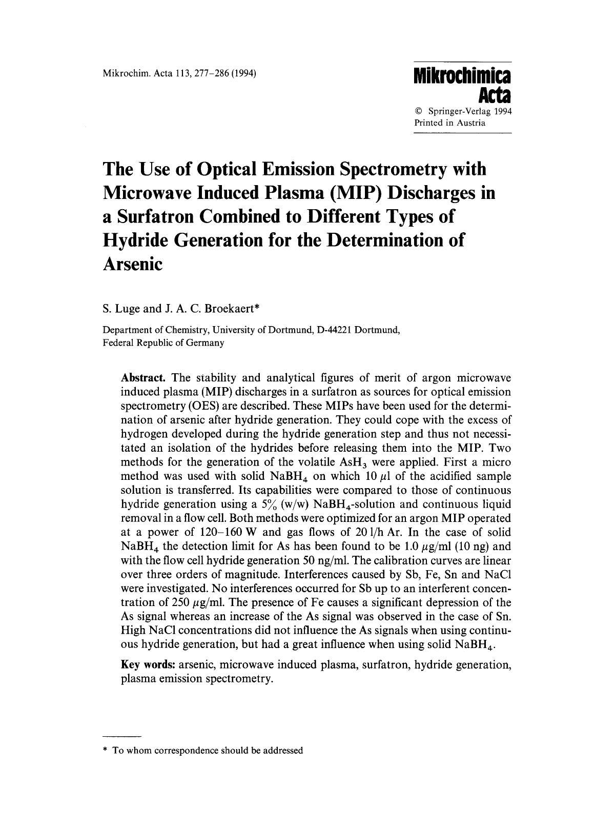 The use of optical emission spectrometry with microwave induced plasma (MIP) discharges in a surfatron combined to different types of hydride generation for the determination of arsenic by Unknown