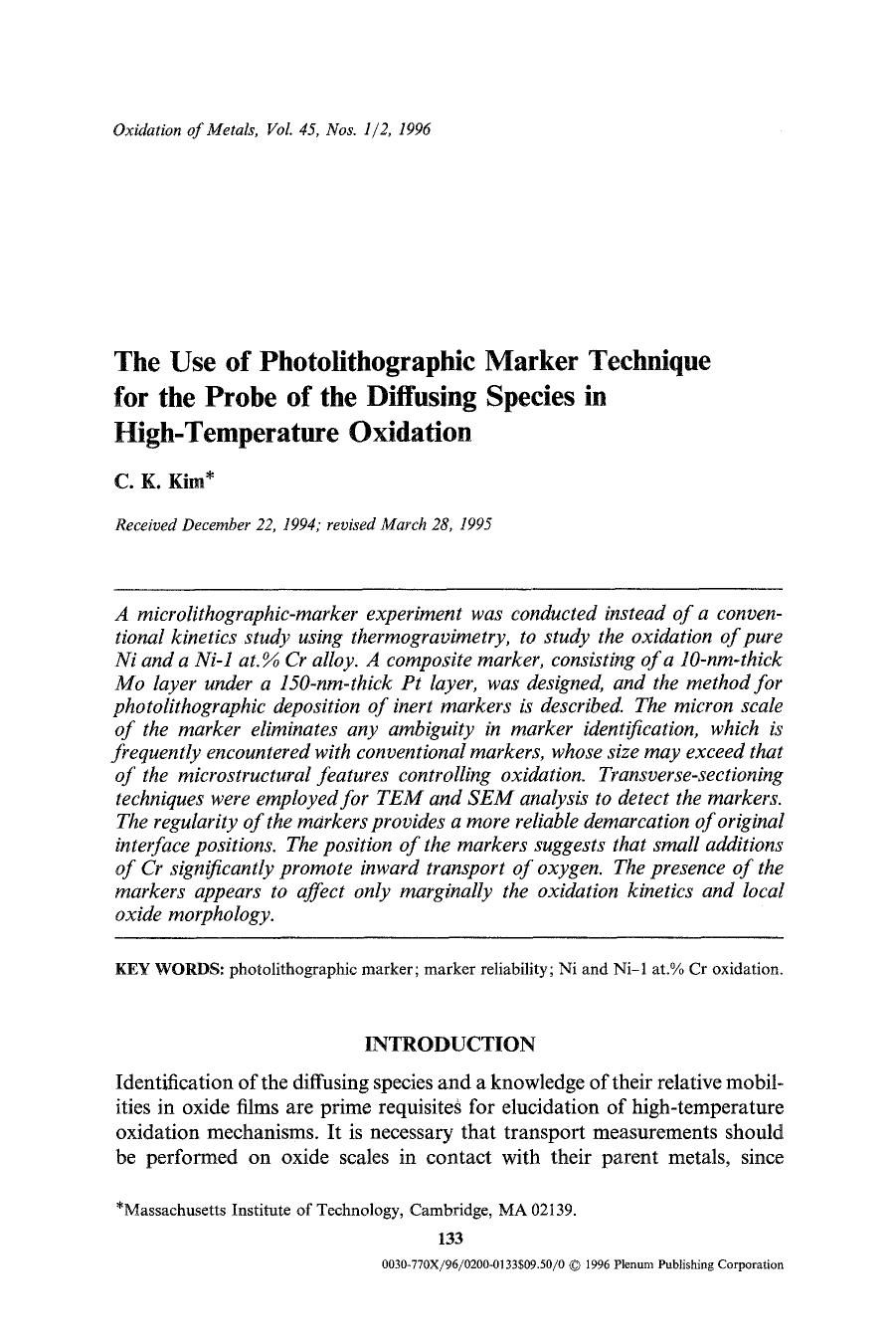 The use of photolithographic marker technique for the probe of the diffusing species in high-temperature oxidation by Unknown