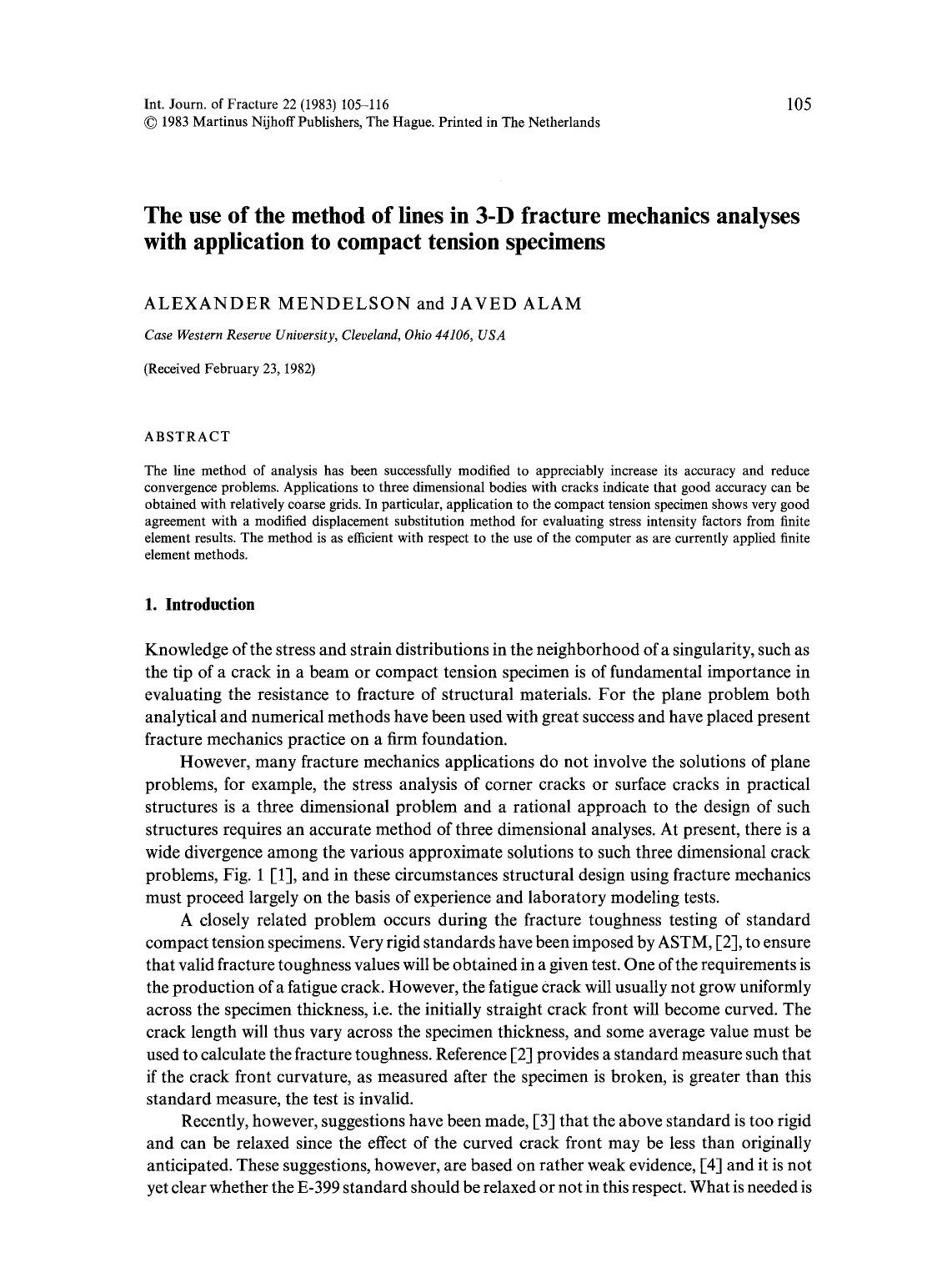 The use of the method of lines in 3-D fracture mechanics analyses with application to compact tension specimens by Unknown