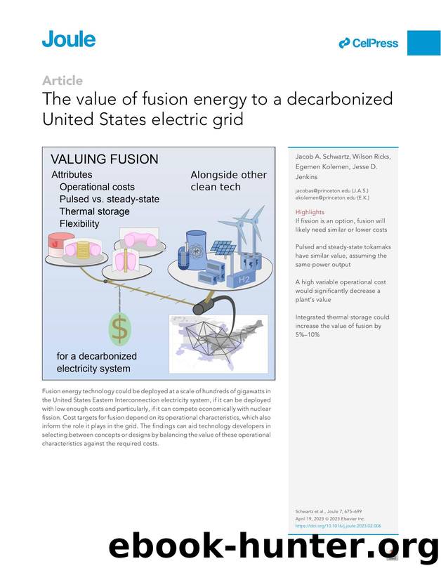 The value of fusion energy to a decarbonized United States electric grid by Jacob A. Schwartz & Wilson Ricks & Egemen Kolemen & Jesse D. Jenkins
