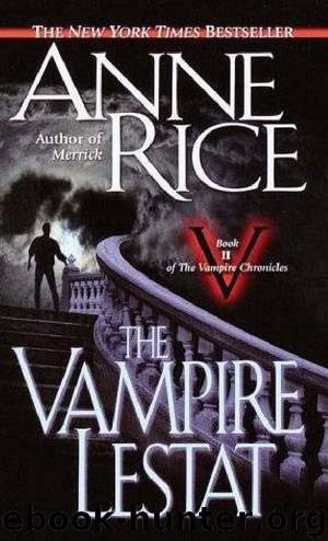 The vampire Lestat by Anne Rice