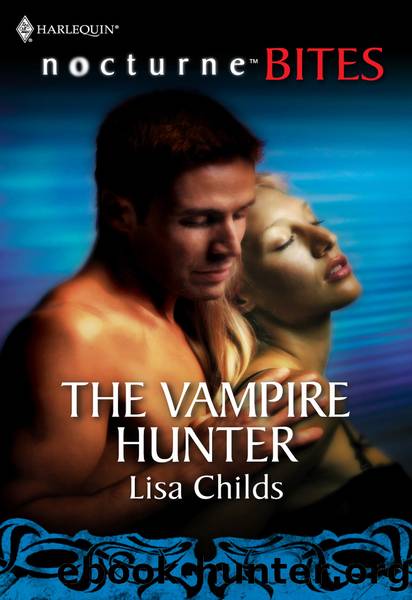 The vampire hunter the vampire hunter the vampire hunter by Lisa Childs