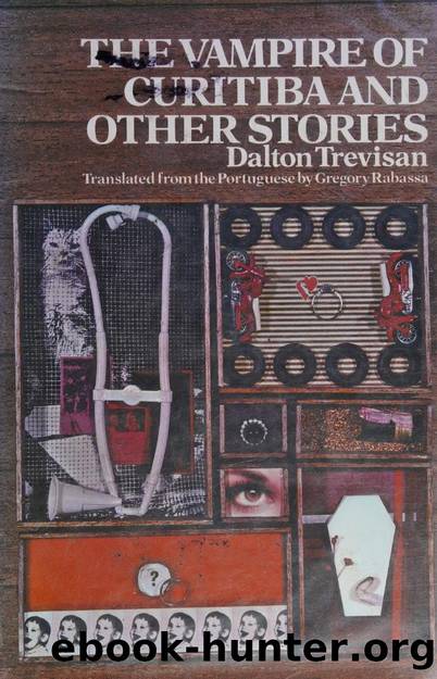 The vampire of Curitiba and other stories by Trevisan Dalton