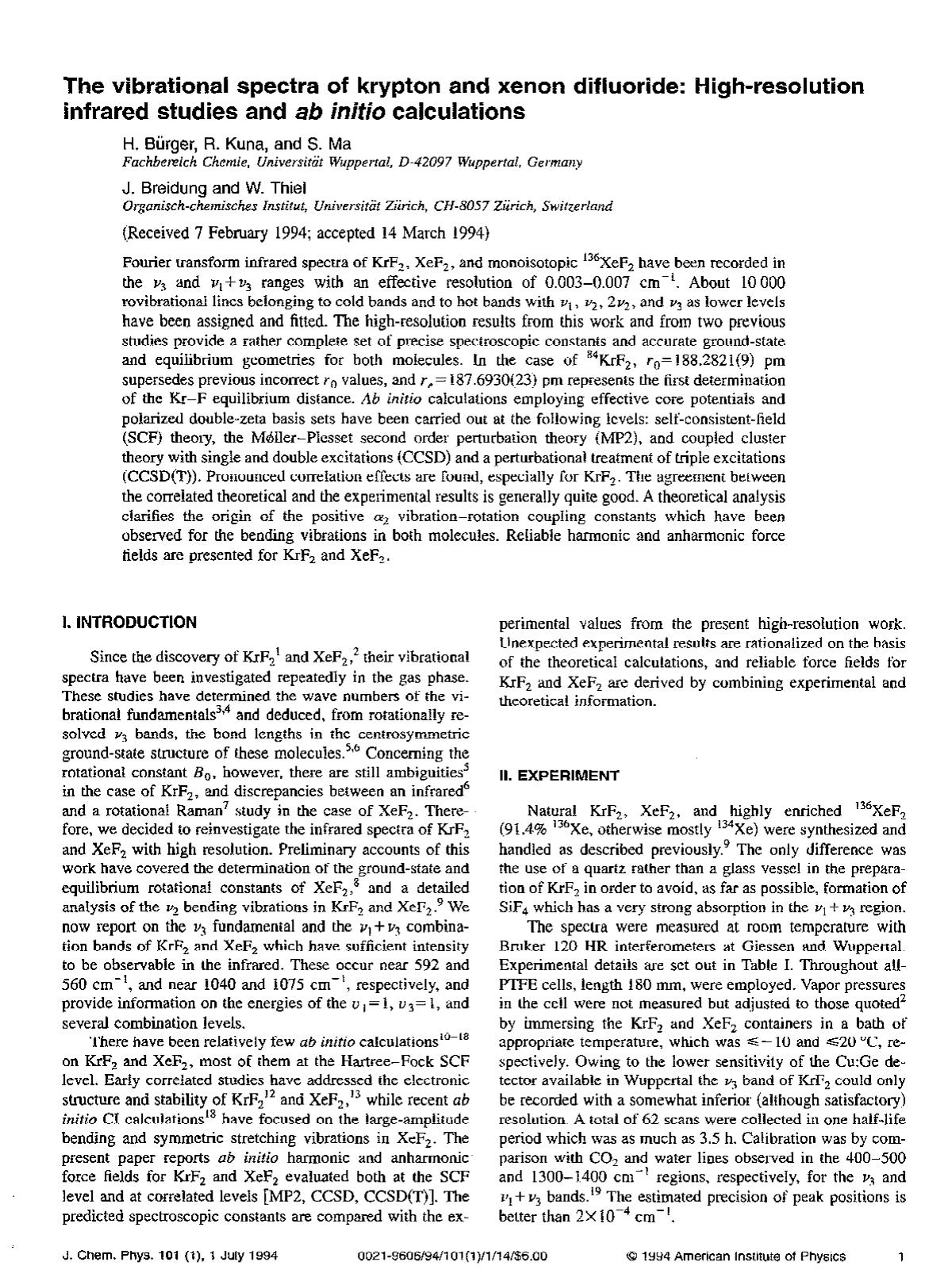 The vibrational spectra of krypton and xenon difluoride: High-resolution infrared studies and ab initio calculations by H. Burger; R. Kuna; S. Ma; J. Breidung; W. Thiel