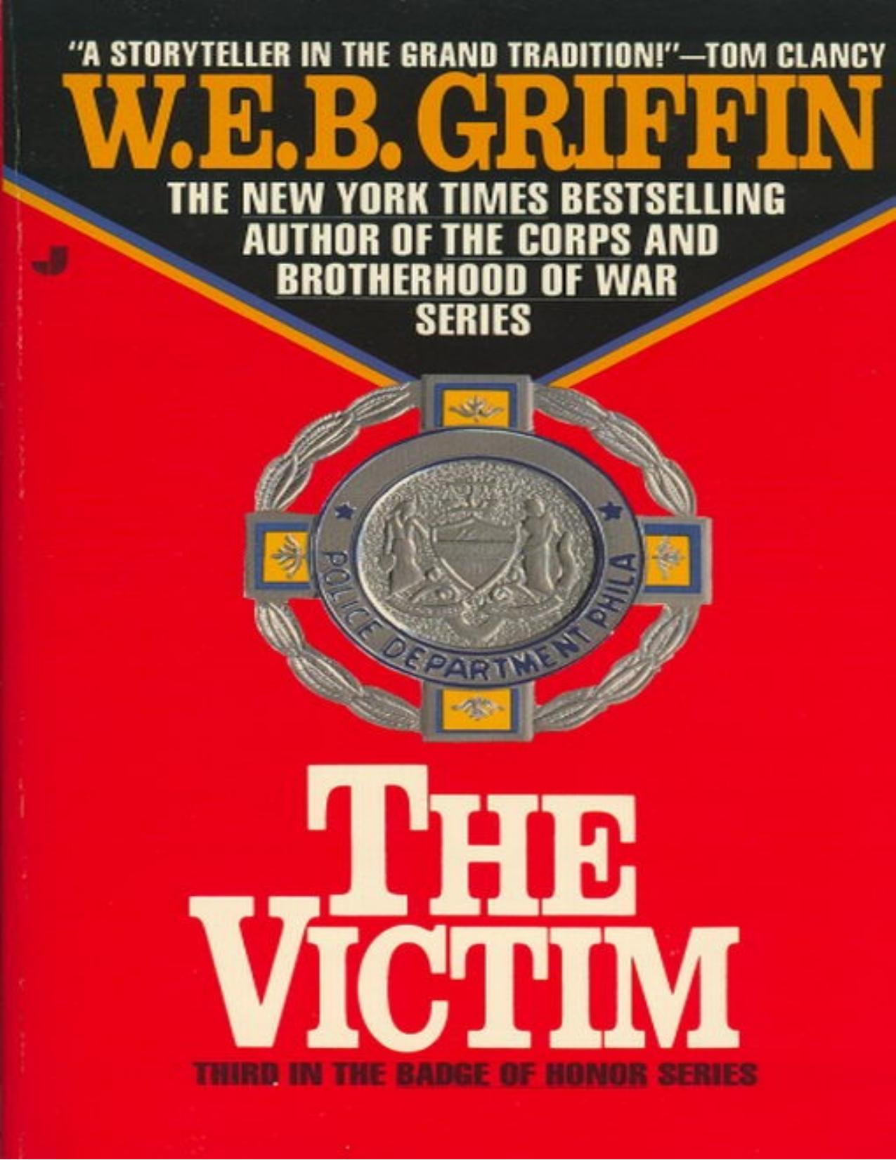 The victim by W. E. B. Griffin