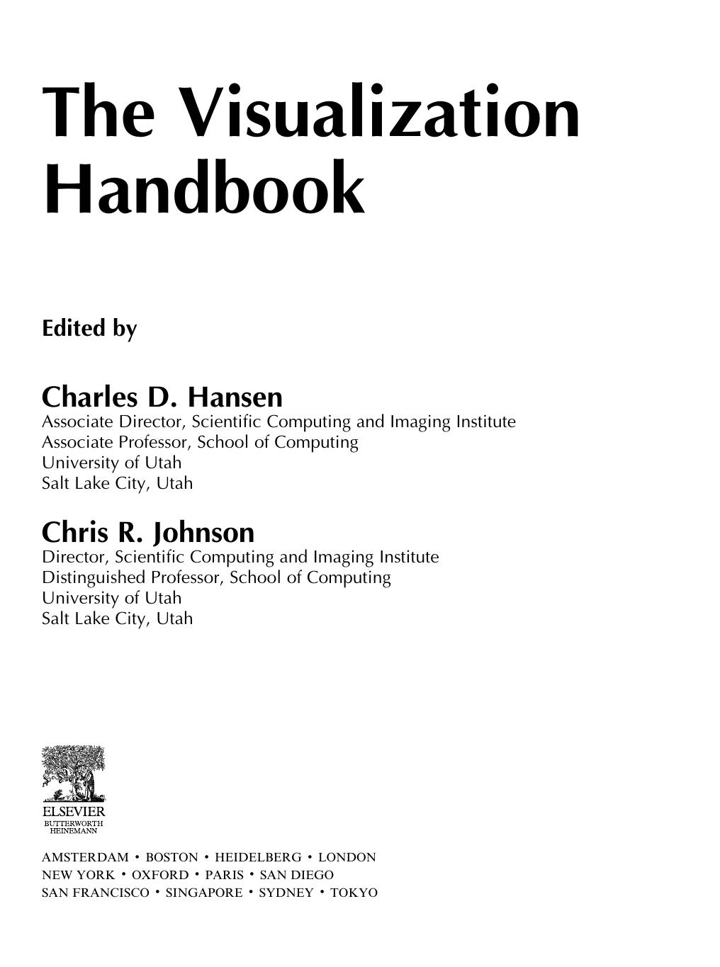 The visualization handbook by Charles D Hansen; Chris R Johnson