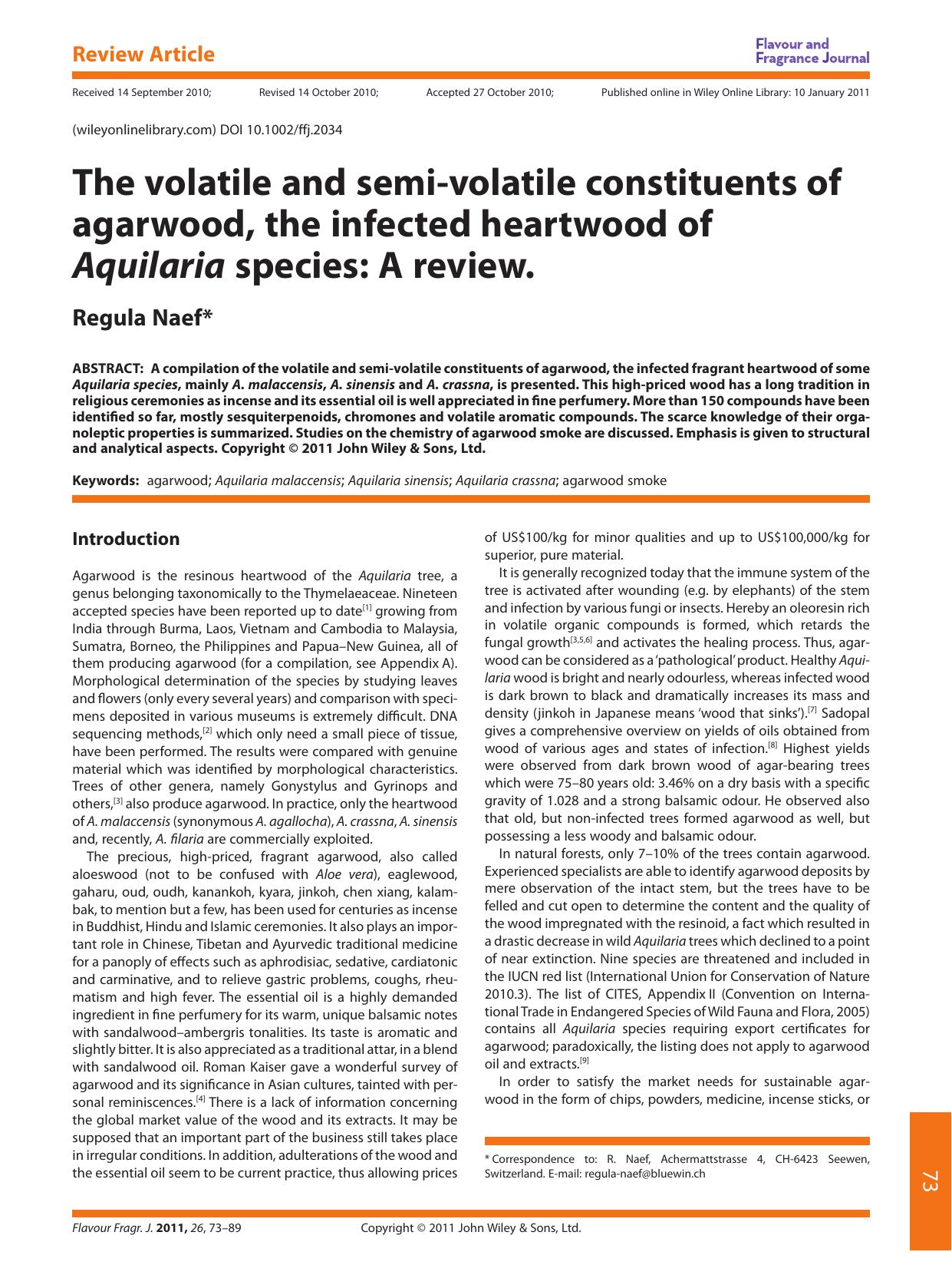 The volatile and semivolatile constituents of agarwood, the infected heartwood of Aquilaria species: a review by Unknown
