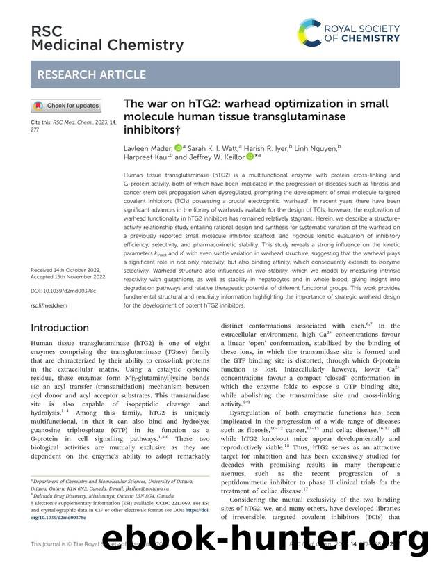 The war on hTG2: warhead optimization in small molecule human tissue transglutaminase inhibitors by Lavleen Mader & Sarah K. I. Watt & Harish R. Iyer & Linh Nguyen & Harpreet Kaur & Jeffrey W. Keillor