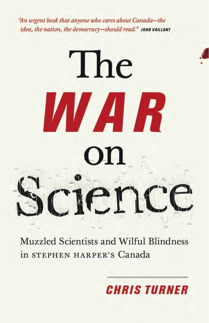 The war on science by Conservative Party of Canada.;Turner Chris
