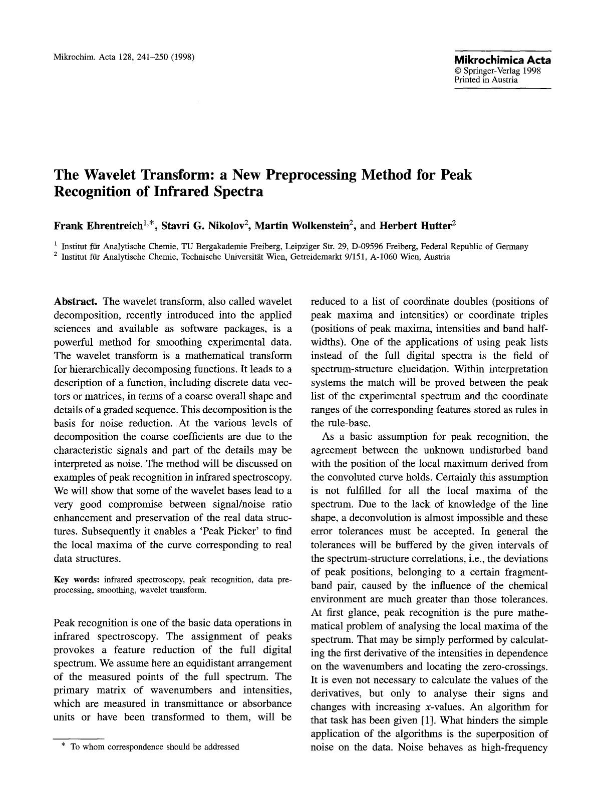 The wavelet transform: A new preprocessing method for peak recognition of infrared spectra by Unknown