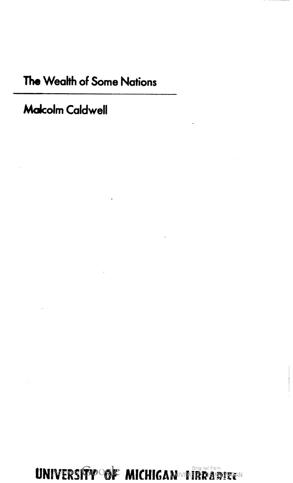 The wealth of some nations by Malcolm Caldwell