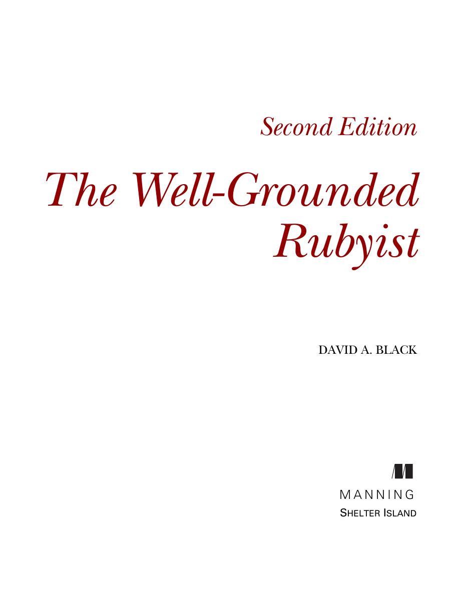 The well-grounded Rubyist [2nd ed.] by David A. Black