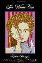 The white cat by Gelett Burgess