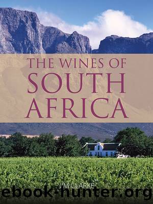 The wines of South Africa by Jim Clarke