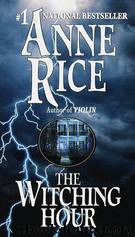 The witching hour by Anne Rice
