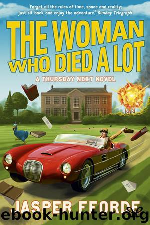 The woman who died a lot by Jasper Fforde