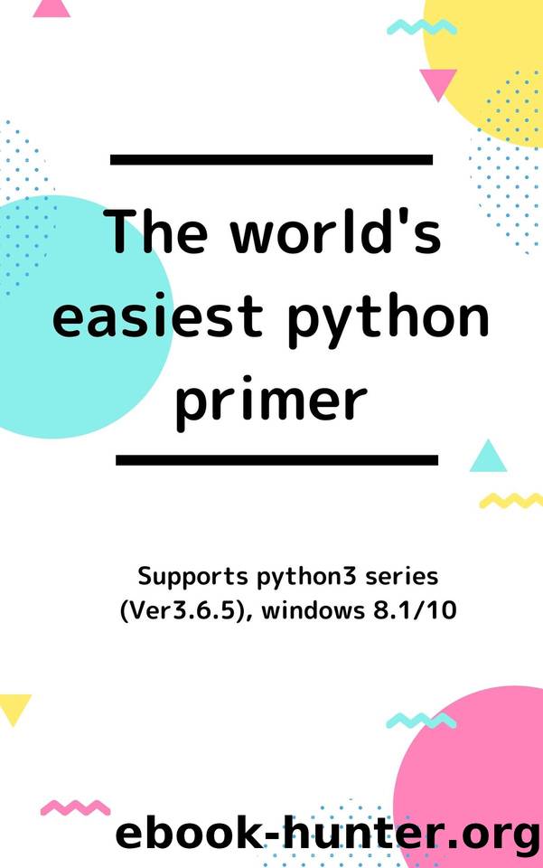 The world's easiest python primer by Iijima Kosuke