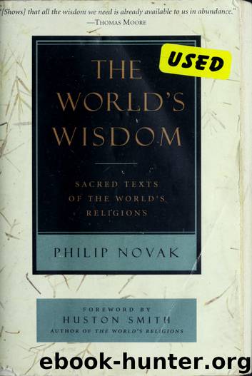 The world's wisdom : sacred texts of the world's religions by Novak Philip