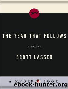 The year that follows by Scott Lasser