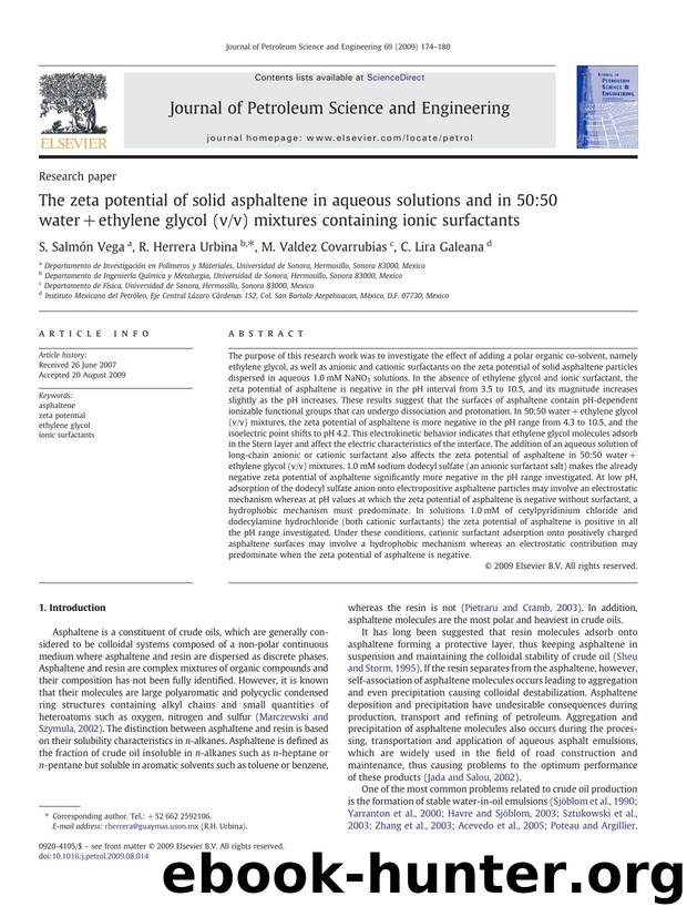 The zeta potential of solid asphaltene in aqueous solutions and in 50:50 water+ethylene glycol (vv) mixtures containing ionic surfactants by S. Salmón Vega; R. Herrera Urbina; M. Valdez Covarrubias; C. Lira Galeana