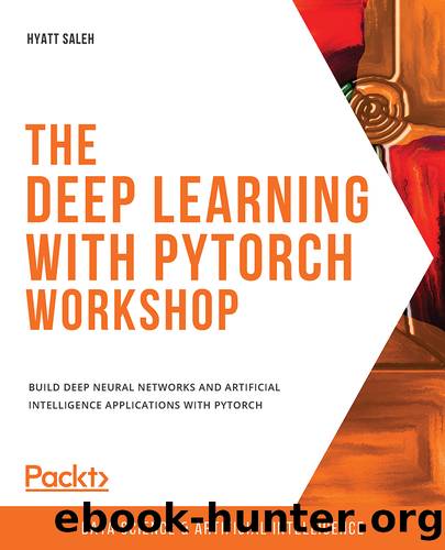 The  Deep Learning with PyTorch  Workshop by HYATT SALEH