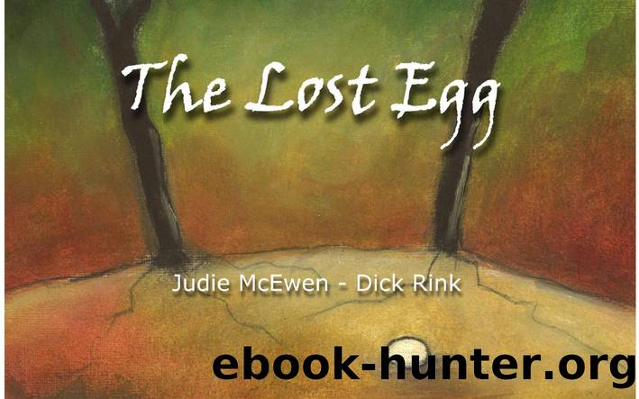 The-Lost-Egg by Dick