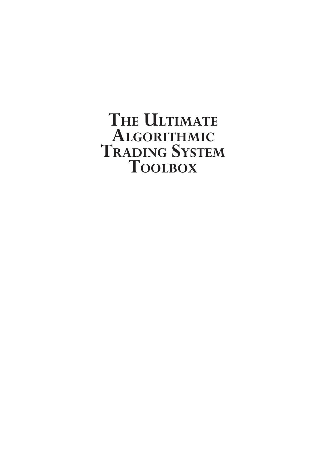 The-Ultimate-Algorithmic-Trading-System-Toolbox by Unknown